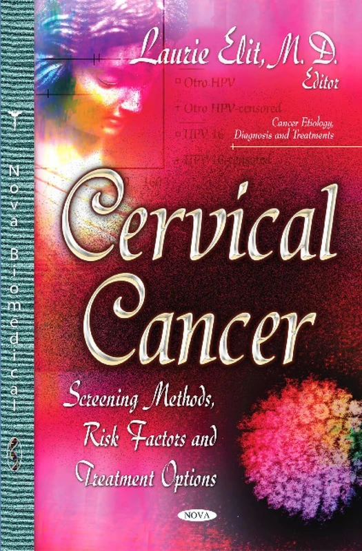 Cervical Cancer: Screening, Risk Factors and Treatment Guide