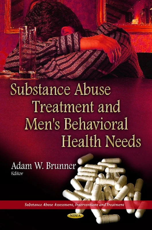 SUBSTANCE ABUSE TREATMENT MENS BEHAVIORA (Substance Abuse Assessment, Interventions and Treatment)