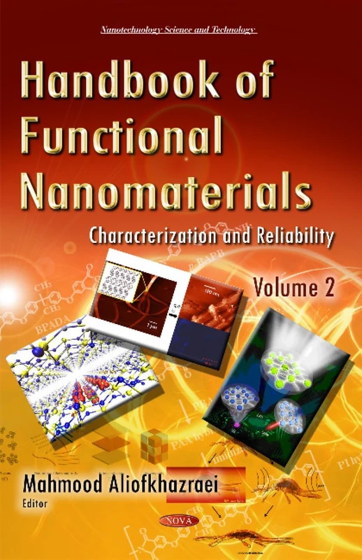 HANDBOOK OF FUNCTIONAL NANOMAT: Volume 2 -- Characterization & Reliability (Nanotechnology Science and Technology)