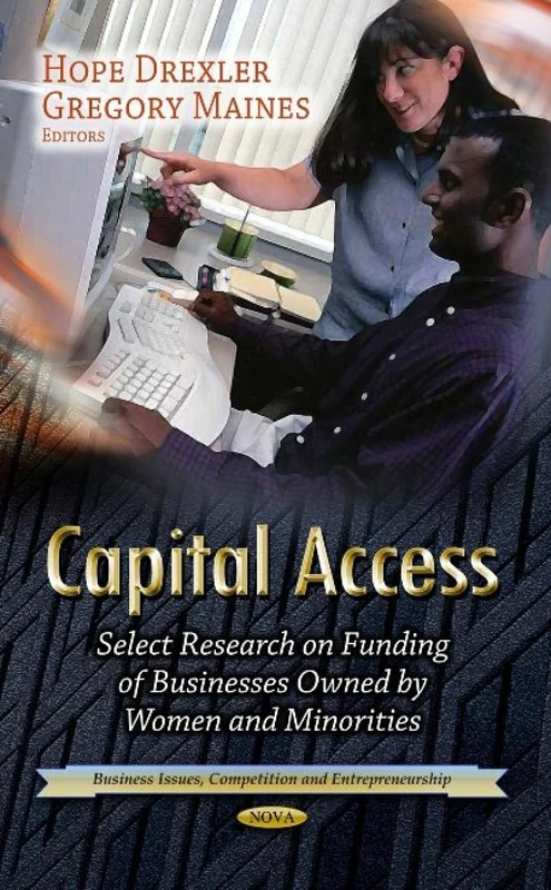 Capital Access: Research on Funding for Women and Minorities