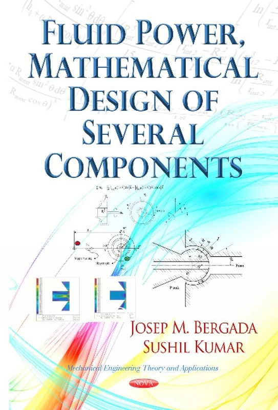 FLUID POWER MATHEMATICAL DESIGN OF SE (Mechanical Engineering Theory and Applications)