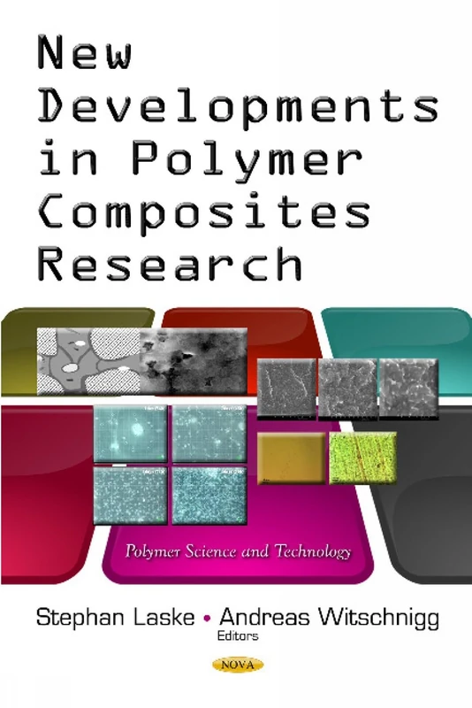 New Developments in Polymer - Polymer Science and Technology