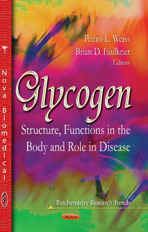 GLYCOGEN STRUCTURE FUNCTIONS: Structure, Functions in the Body & Role in Disease (Biochemistry Research Trends) - Image 1