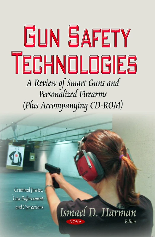 Gun Safety Technologies: Smart Guns and Personalized Firearms