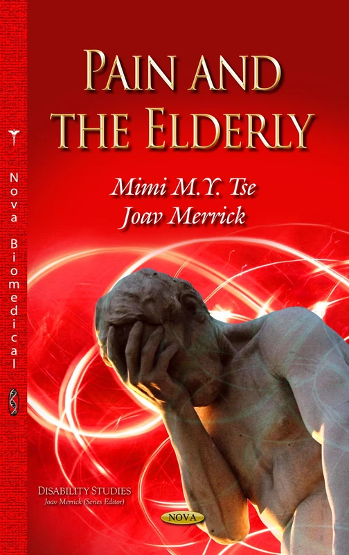 Pain and the Elderly (Disability Studies) - Social Science Book