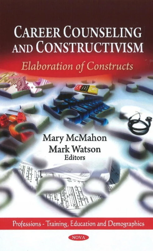 CAREER COUNSELING CONSTRUCT.: Elaboration of Constructs (Professions - Training, Education and Demographics)