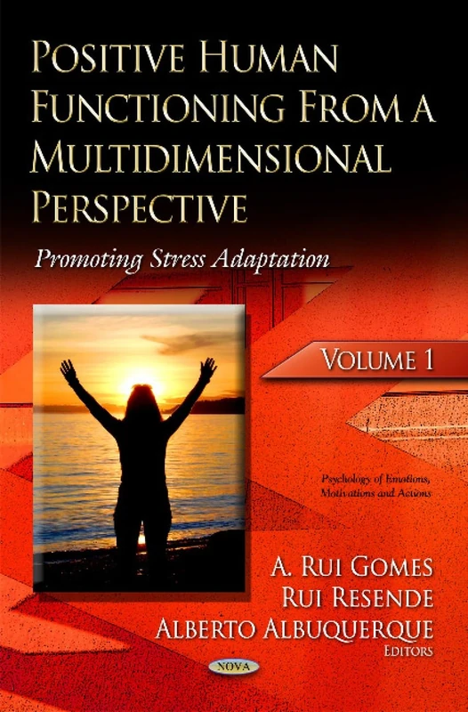 DENDRITES MORPHOLOGY MOLECUL.: Volume 1: Promoting Stress Adaptation (Psychology of "Emotions, Motivations and Actions) - Image 1