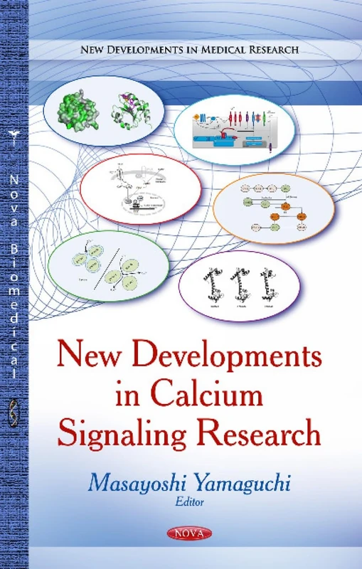 New Developments in Calcium Signaling Research (New Developments in Medical Research)