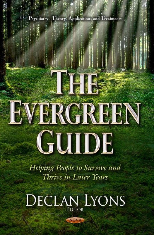 Evergreen Guide: Helping People Survive and Thrive in Later Years