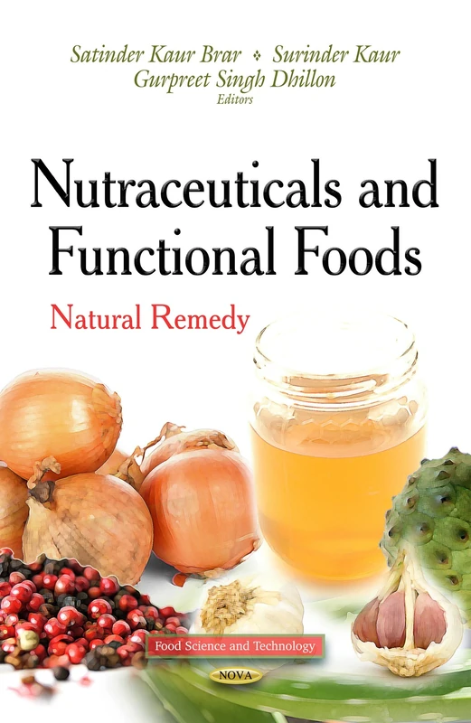 NUTRACEUTICALS AND FUNCTIONAL FOODS NA: Natural Remedy (Food Science and Technology) - Image 1