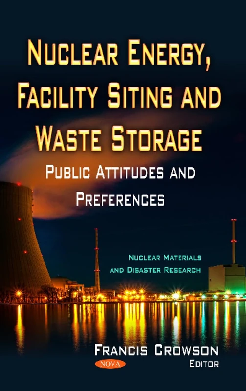 Nuclear Energy Facility Siting and Public Attitudes Book