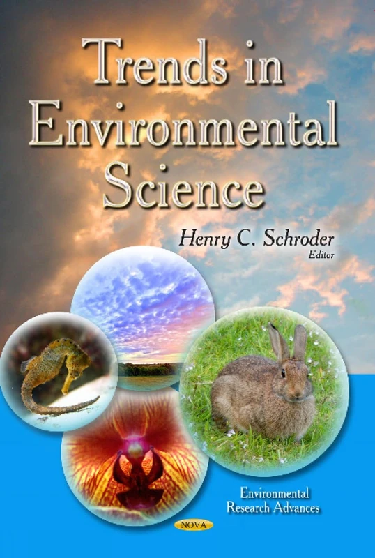 TRENDS IN ENVIRONMENTAL SCIENCE (Environmental Research Advances)