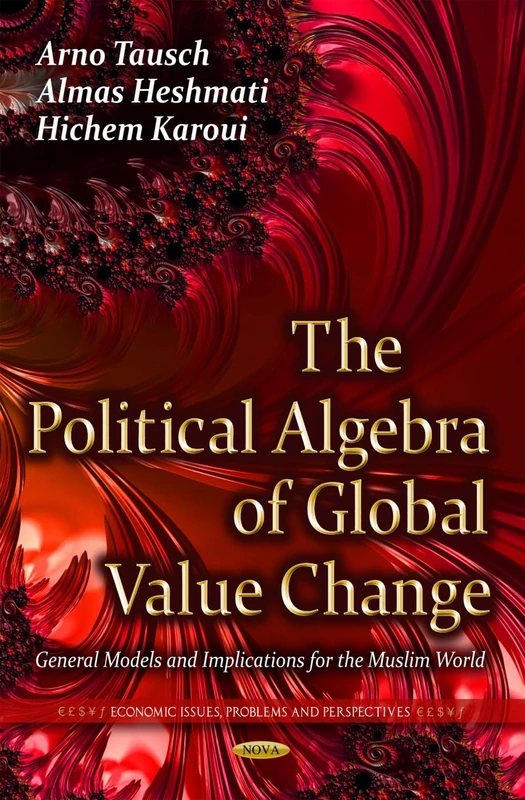 THE POLITICAL ALGEBRA OF GLOBAL VALUE CHANGE