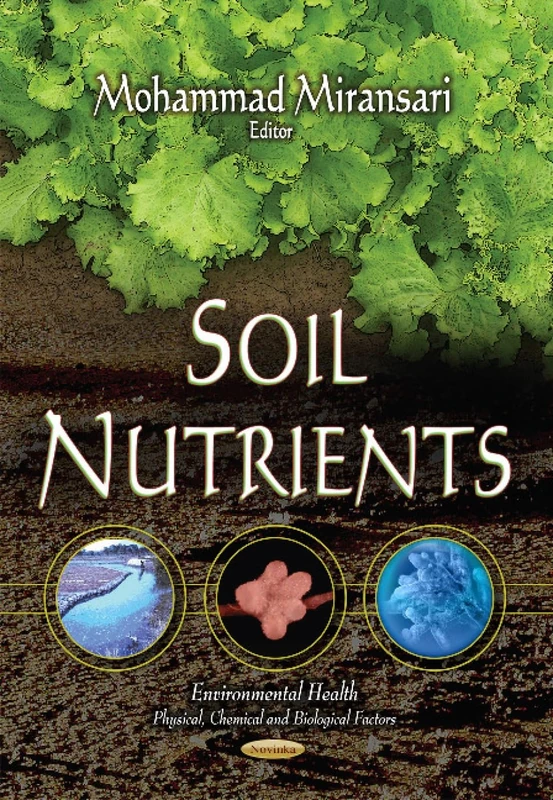 SOIL NUTRIENTS (Environmental Health - Physical, Chemical and Biological Factors)
