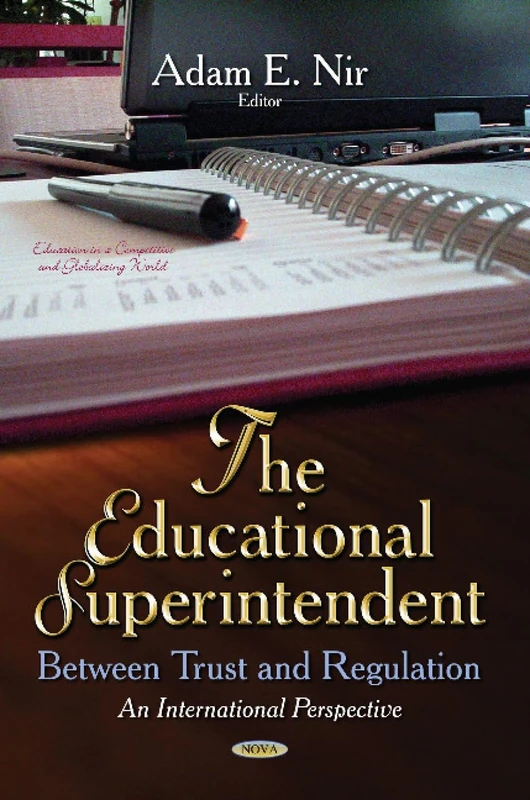 Educational Superintendent Between Trust and Regulation