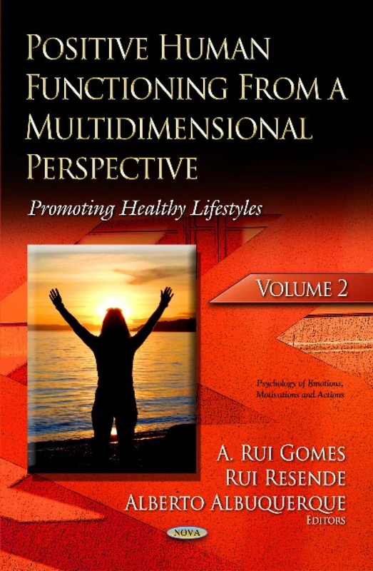 Positive Human Functioning Vol 2 - Promoting Healthy Lifestyles