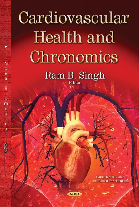 CARDIOVASCULAR HEALTH AND CHRONOMICS (Cardiology Research and Clinical Developments)