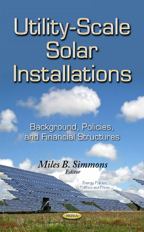 Utility-Scale Solar Installations - Energy Policies and Prices