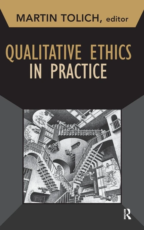 Qualitative Ethics in Practice: 14 (Developing Qualitative Inquiry)