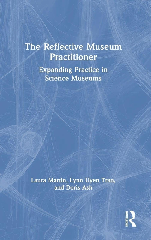 Routledge - The Reflective Museum Practitioner Book