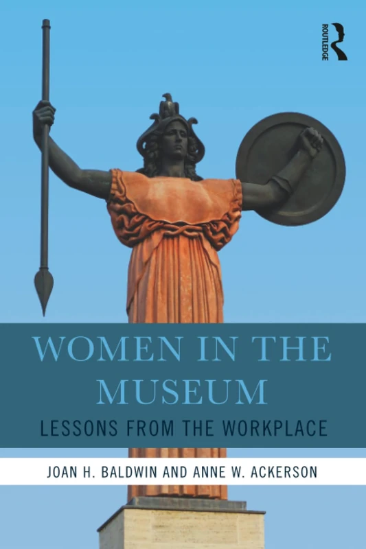 Women in the Museum: Lessons from the Workplace