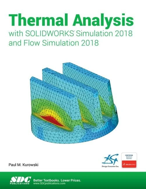 Thermal Analysis with SOLIDWORKS Simulation 2018 and Flow Simulation 2018 - Image 1
