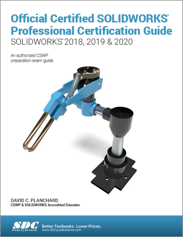 Official Certified SOLIDWORKS Professional Certification Guide (SOLIDWORKS 2018, 2019, & 2020) - Image 1