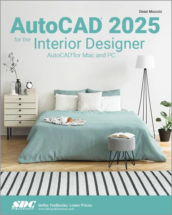 AutoCAD 2025 for the Interior Designer: AutoCAD for Mac and PC