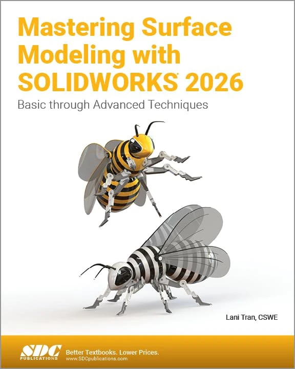 Mastering Surface Modeling with SOLIDWORKS 2026: Basic through Advanced Techniques