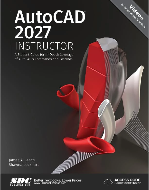 AutoCAD 2027 Instructor: A Student Guide for In-Depth Coverage of AutoCAD's Commands and Features