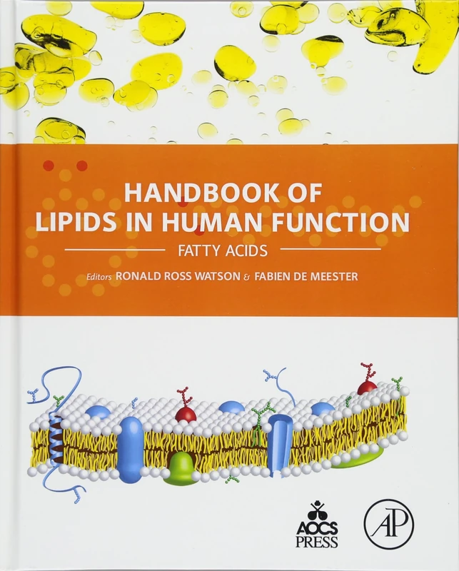 Handbook of Lipids in Human Function: Fatty Acids