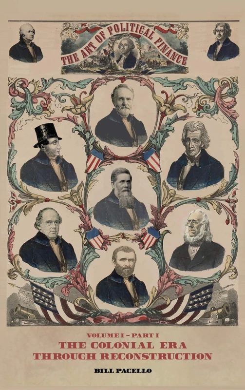 The Art of Political Finance: Volume I - Part I