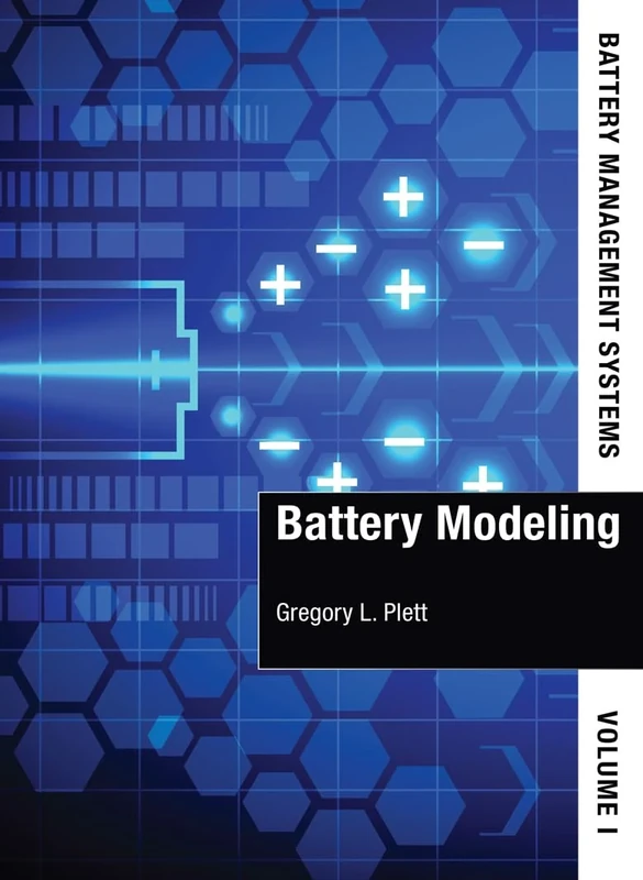 Battery Management Systems, Volume I: Battery Modeling: Volume 1, Battery Modeling