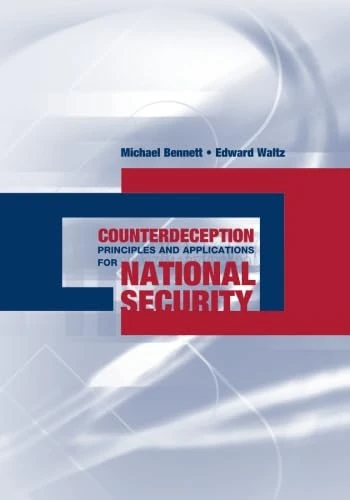 Counterdeception Principles and Applications for National Security