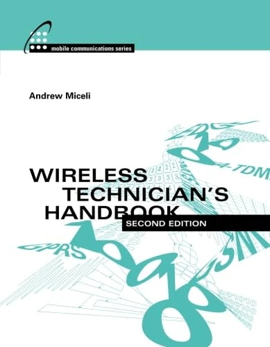 Wireless Technician's Handbook, Second Edition