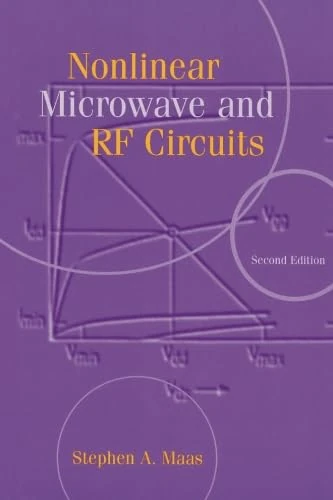 Nonlinear Microwave and Rf Circuits, Second Edition