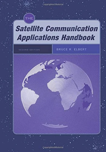 The Satellite Communication Applications Handbook, Second Edition