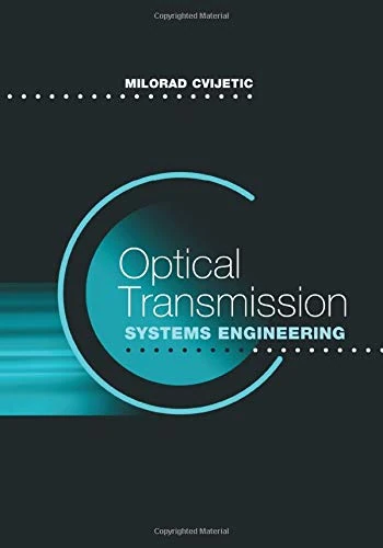 Optical Transmission Systems Engineering