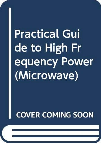 A Practical Guide to High Frequency Power Amplifier Design
