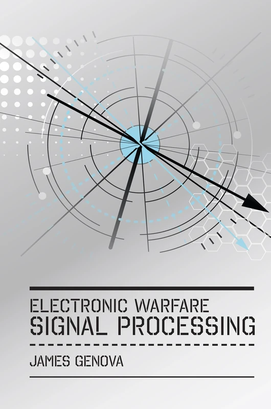 Electronic Warfare Signal Processing