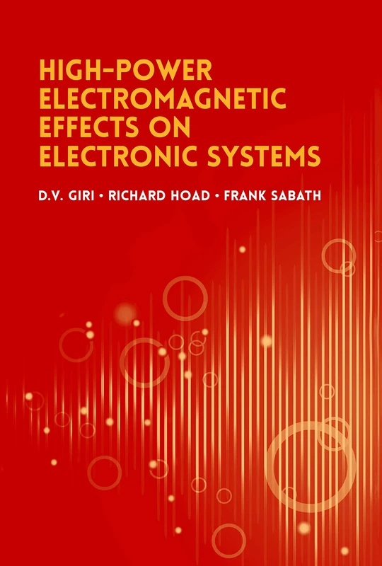High-Power Radio Frequency Effects on Electronic Systems (Electromagnetics)