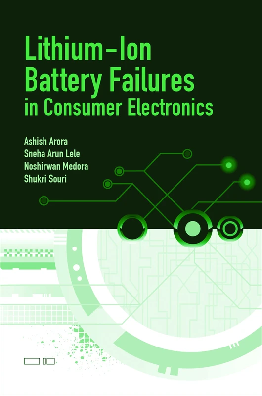 Artech House Lithium-Ion Battery Failures in Consumer Electronics