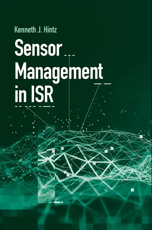 Artech House Sensor Management in ISR (Electronic Warfare) Book