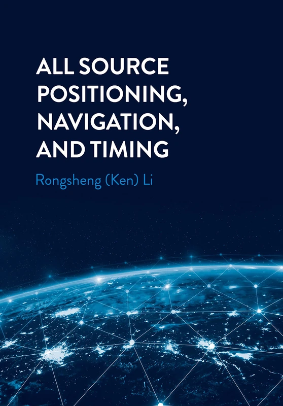 All Source Positioning, Navigation and Timing (Gnss)
