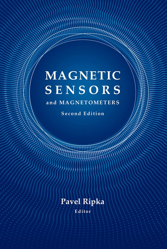 Magnetic Sensors and Magnetometers 2E