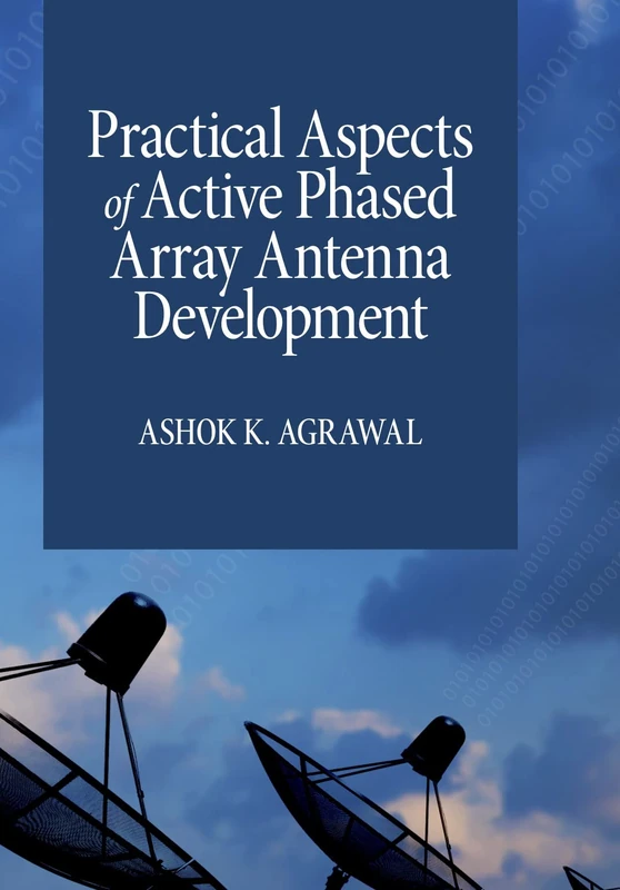 Practical Aspects of Active Phased Array Antenna Development