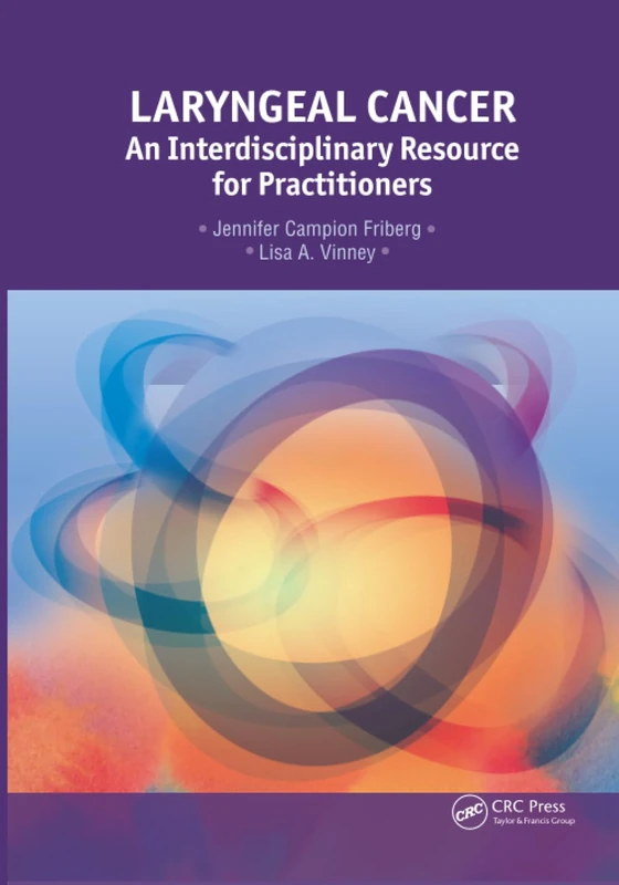 Laryngeal Cancer: An Interdisciplinary Resource for Practitioners