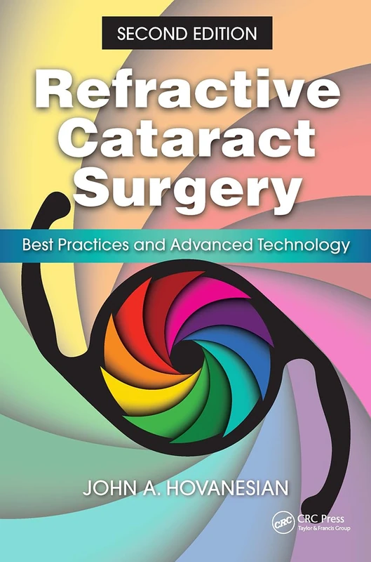 Slack Refractive Cataract Surgery: Best Practices 2nd Edition
