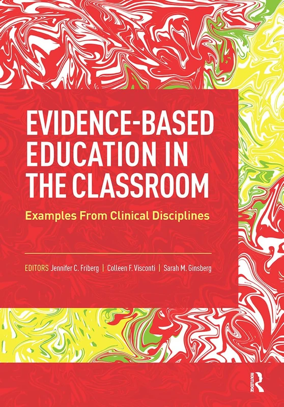 Evidence-Based Education in the Classroom: Examples From Clinical Disciplines - Image 1