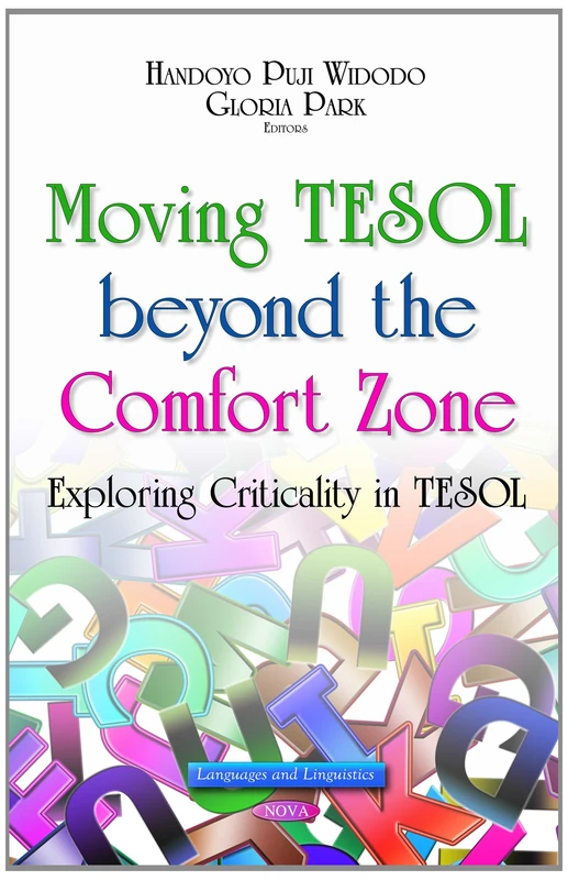 TESOL AND BEYOND TEACHING ENGLISH TO S: Exploring Criticality in TESOL (Languages and Linguistics)